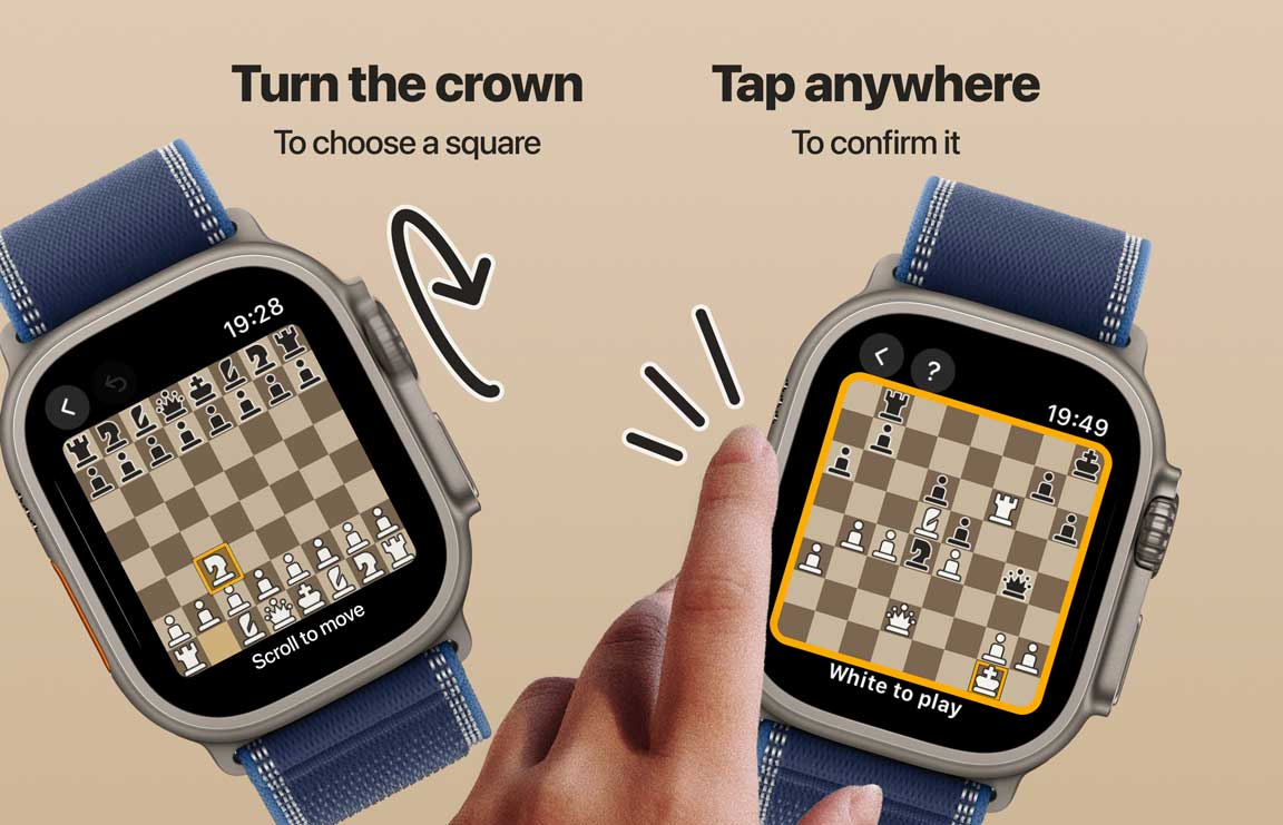 Two Apple Watches. On the left, Turn the crown to choose a square, with a pawn outlined in gold. On the right, Tap anywhere to confirm it, with a finger tapping the screen.